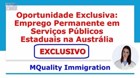Oportunidade Exclusiva: Emprego Permanente em Serviços Públicos Estaduais na Austrália até mesmo aos Portadores de vistos temporários!