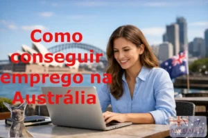Como conseguir emprego na Austrália